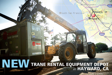 New Trane Rental Equipment Depot in Hayward